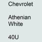 Preview: Chevrolet, Athenian White, 40U.